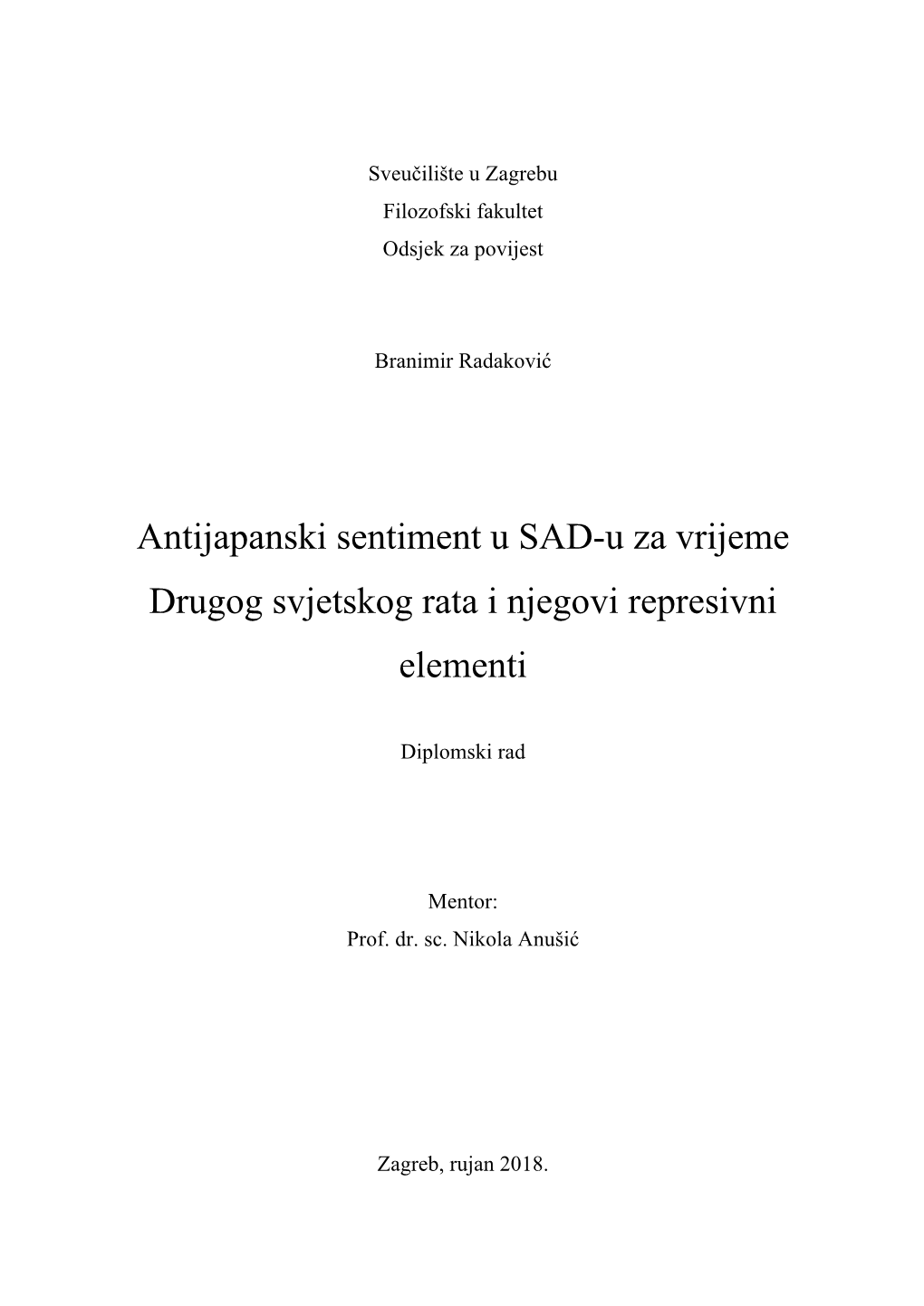 Antijapanski Sentiment U SAD-U Za Vrijeme Drugog Svjetskog Rata I Njegovi Represivni Elementi