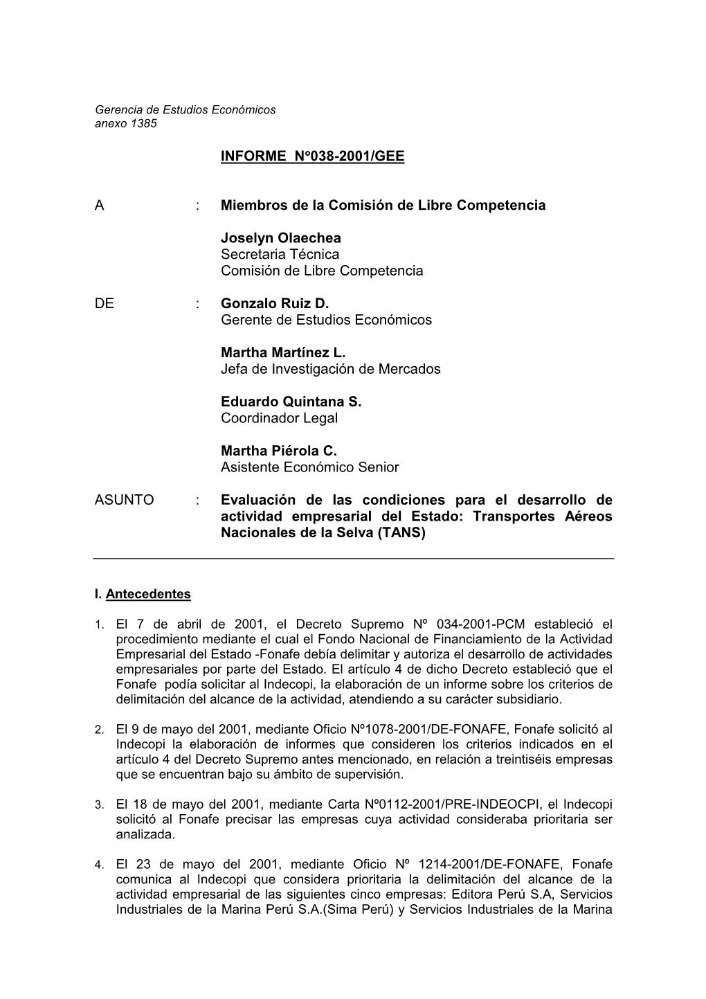 INFORME N°038-2001/GEE a : Miembros De La Comisión De Libre