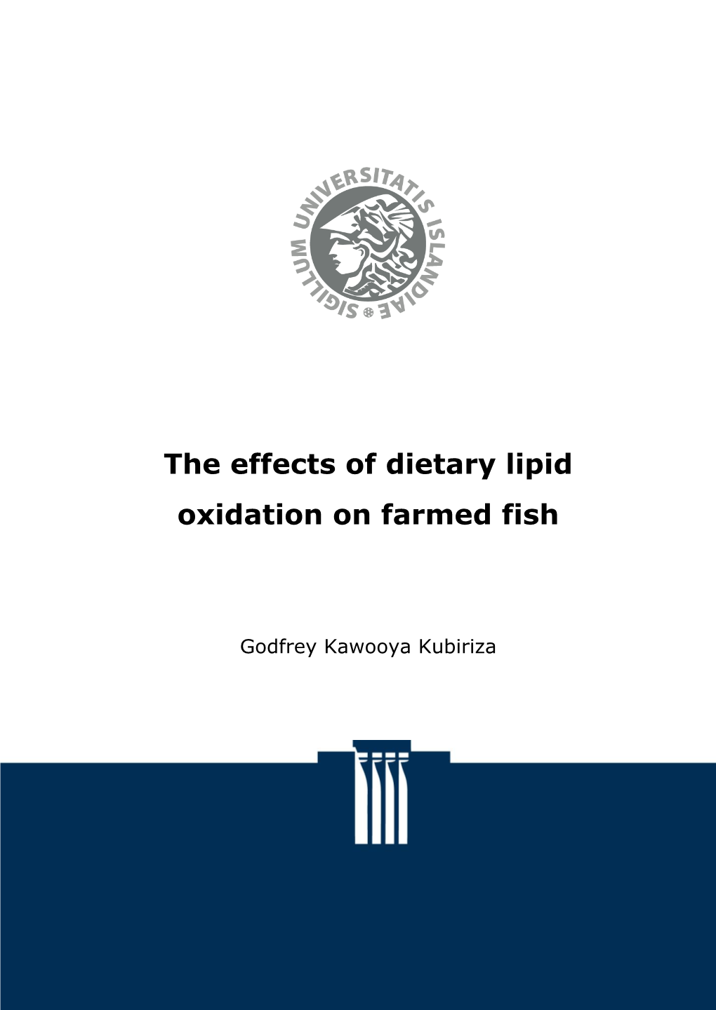 The Effects of Dietary Lipid Oxidation on Farmed Fish