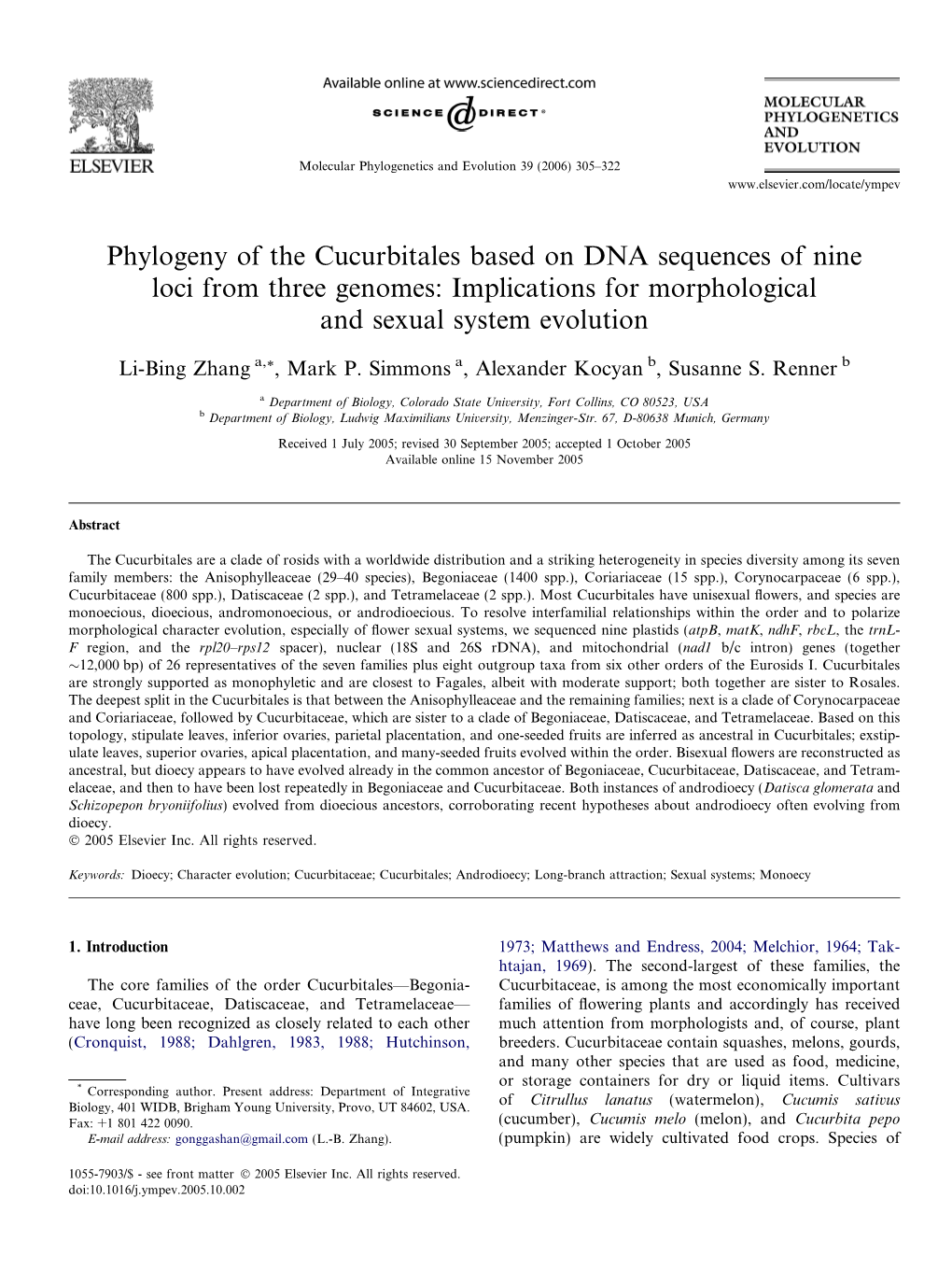 Phylogeny of the Cucurbitales Based on DNA Sequences of Nine Loci from Three Genomes: Implications for Morphological and Sexual System Evolution