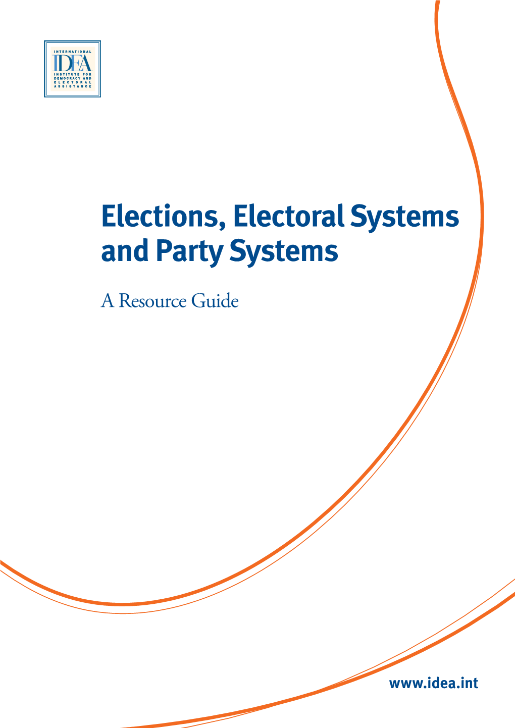 Elections, Electoral Systems and Party Systems