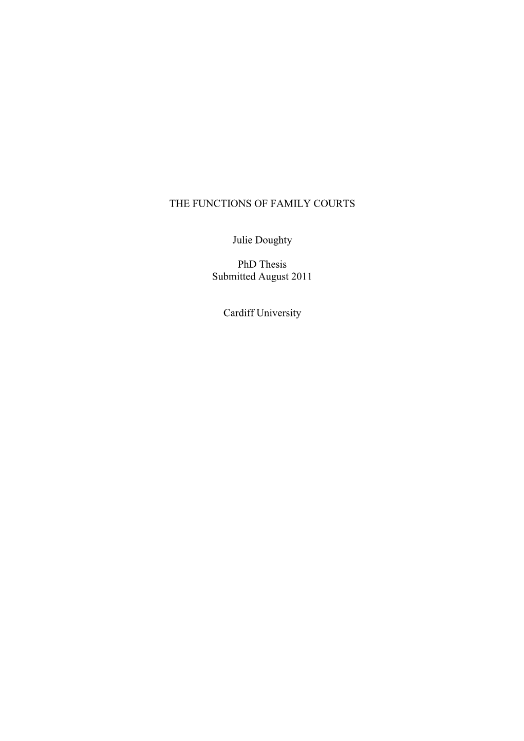THE FUNCTIONS of FAMILY COURTS Julie Doughty Phd Thesis