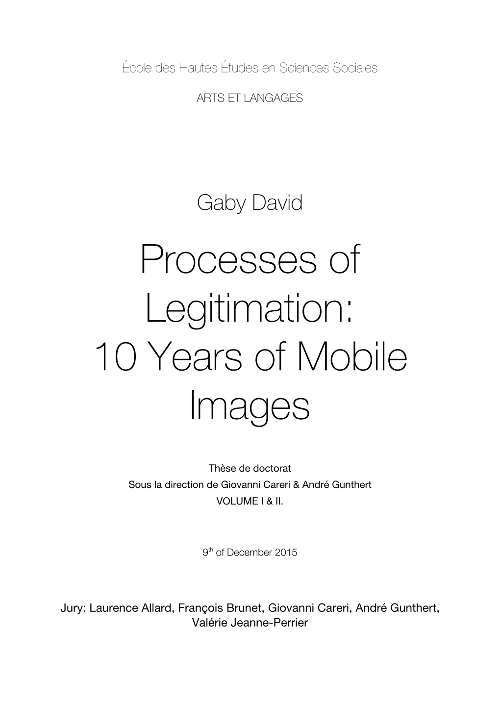 Processes of Legitimation: 10 Years of Mobile Images