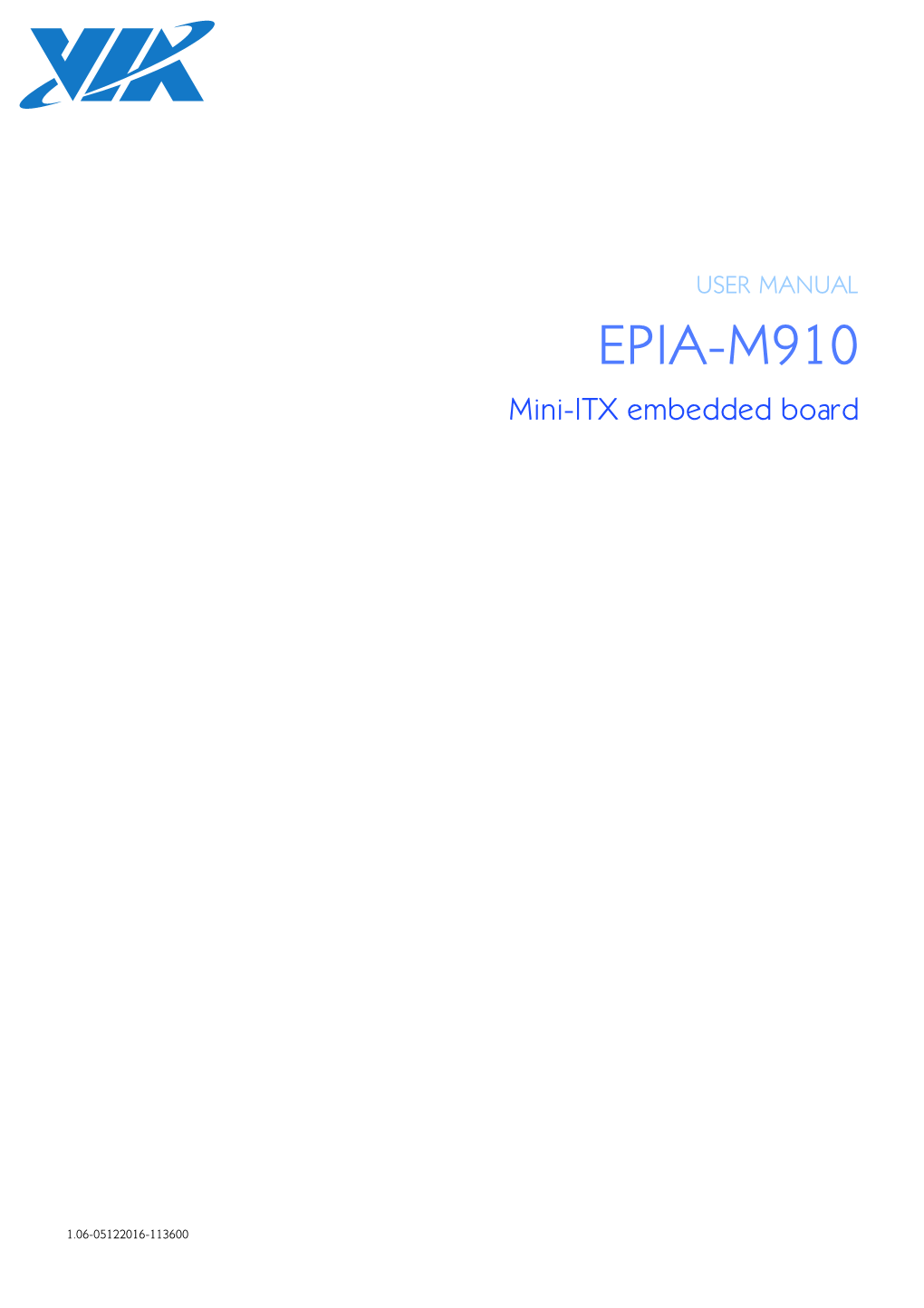 EPIA-M910 Mini-ITX Embedded Board