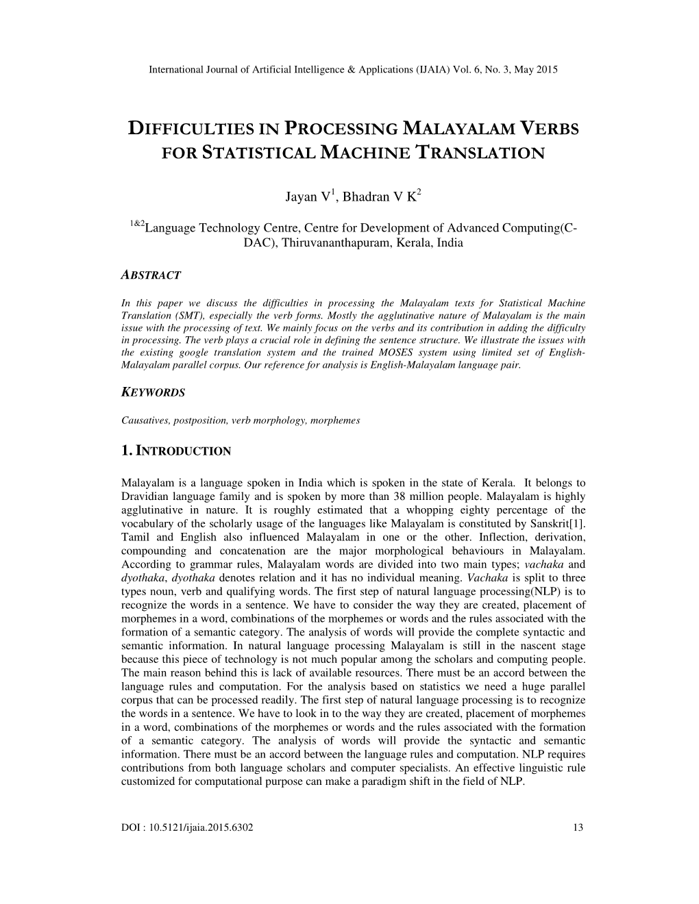 Difficulties in Processing Malayalam Verbs for Statistical Machine Translation