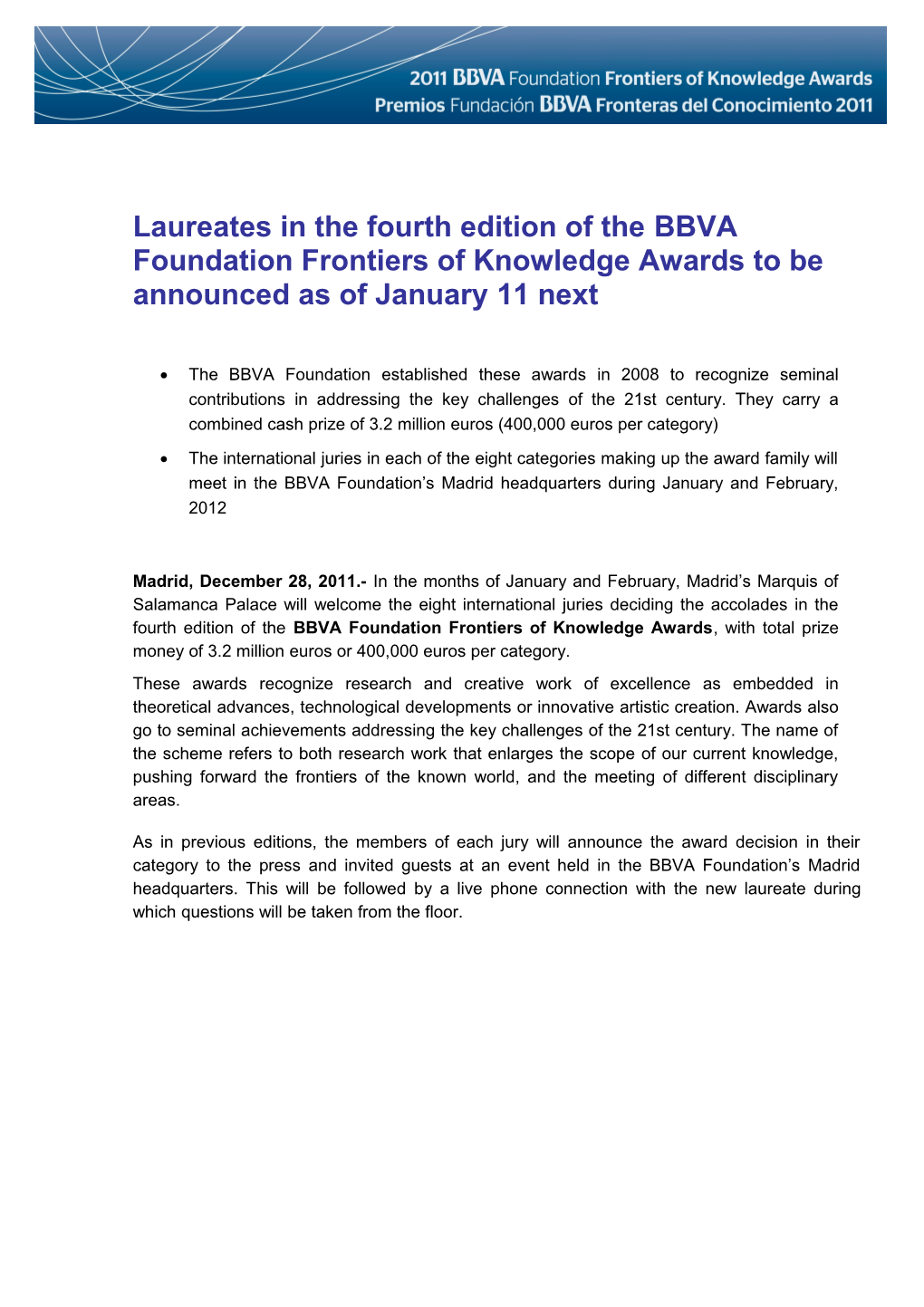 Laureates in the Fourth Edition of the BBVA Foundation Frontiers of Knowledge Awards To