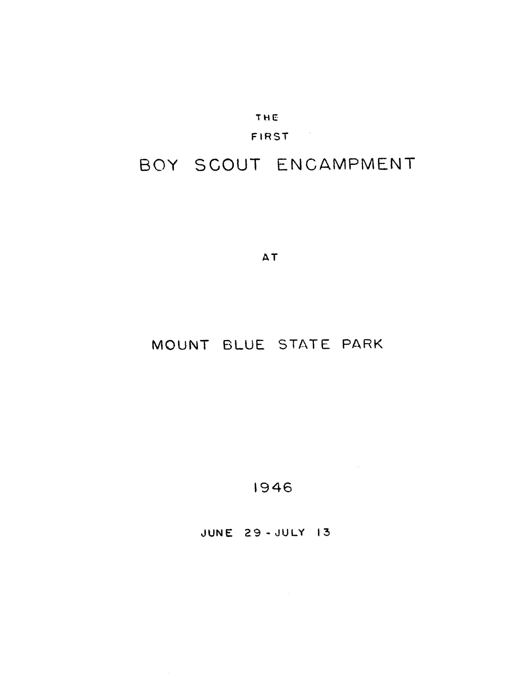 The First Boy Scout Encampment at Mount Blue State Park, 1946