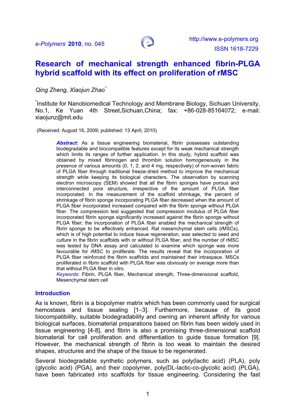 Research of Mechanical Strength Enhanced Fibrin-PLGA Hybrid Scaffold with Its Effect on Proliferation of Rmsc