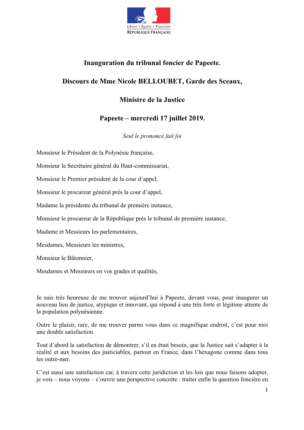 Inauguration Du Tribunal Foncier De Papeete. Discours De Mme Nicole BELLOUBET, Garde Des Sceaux, Ministre De La Justice Papeete