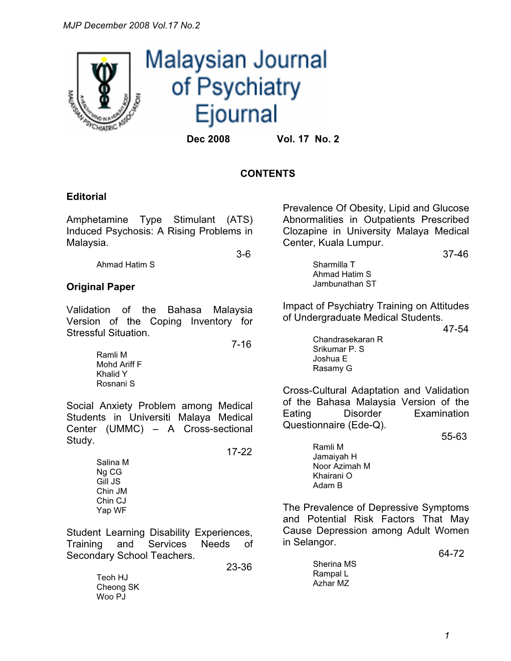 Induced Psychosis: a Rising Problems in Clozapine in University Malaya Medical Malaysia