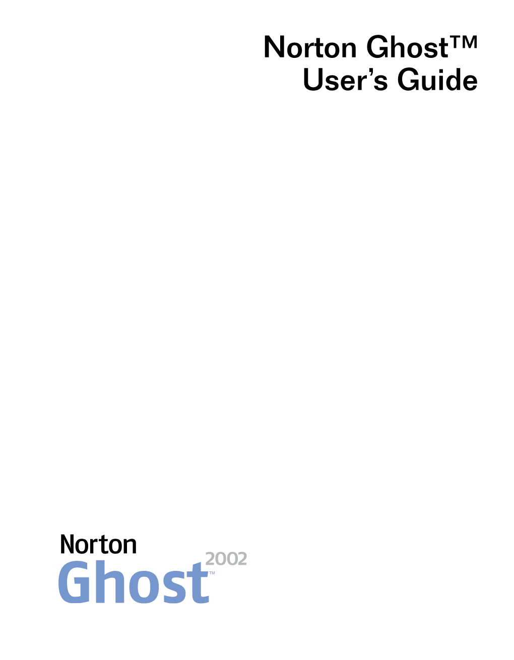 Norton Ghost™ User's Guide