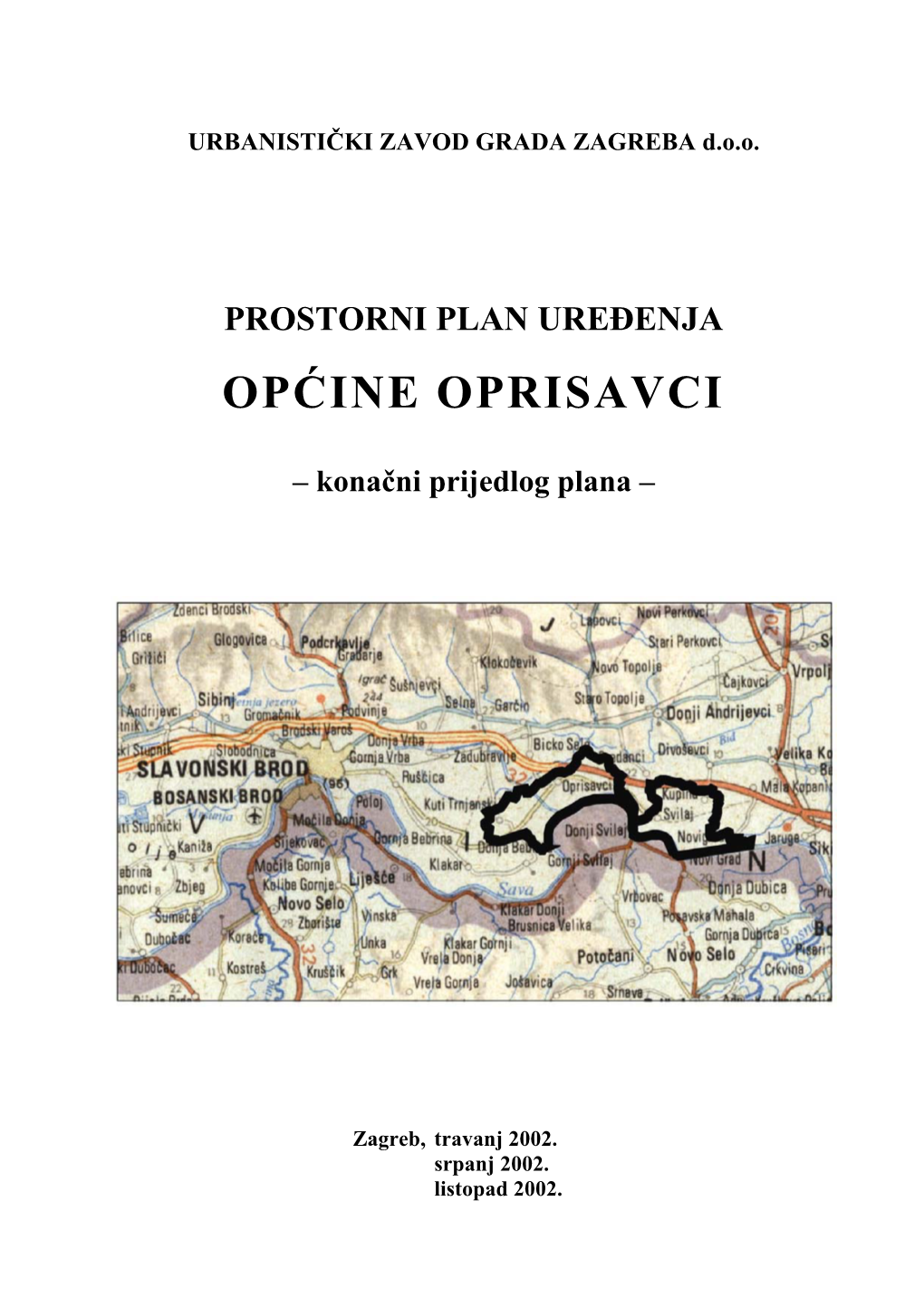 Prostorni Plan Uređenja Općine Oprisavci