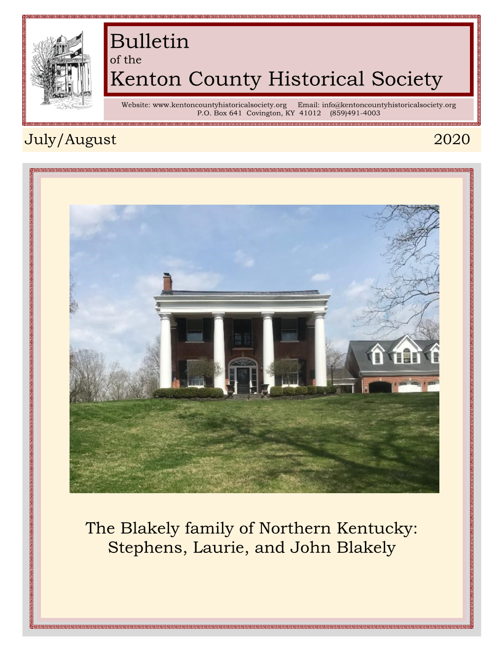 The Blakely Family of Northern Kentucky: Stephens, Laurie, and John Blakely