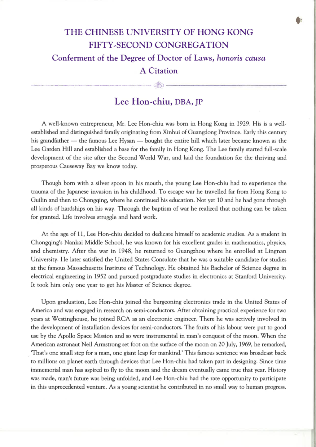 THE CHINESE I]NIVERSITY of HONG KONG FIFTY"SECOND CONGREGATION Conferment of the Degree of Doctor of Laws , Honorís Cdusd a Citation