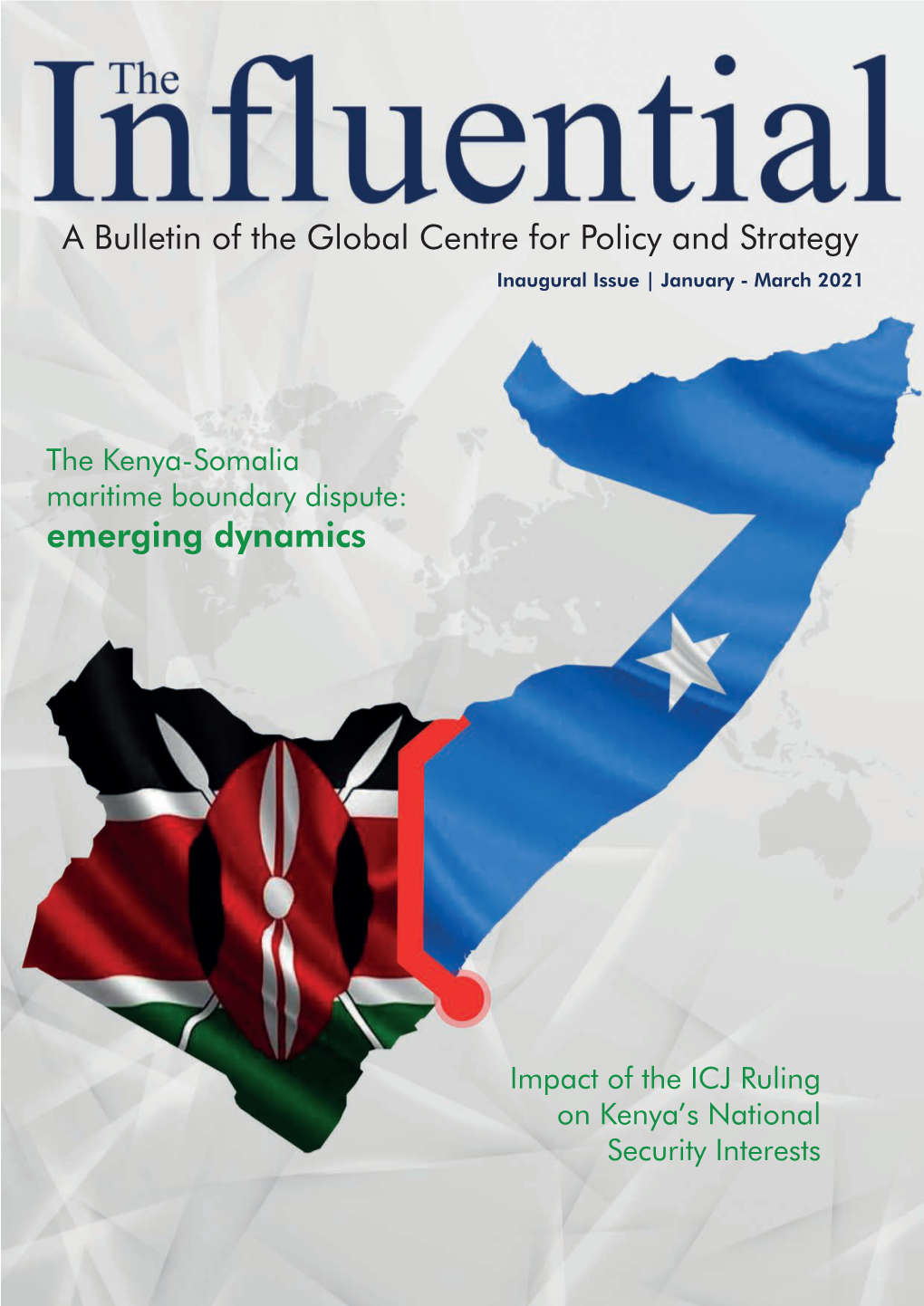 A Bulletin of the Global Centre for Policy and Strategy