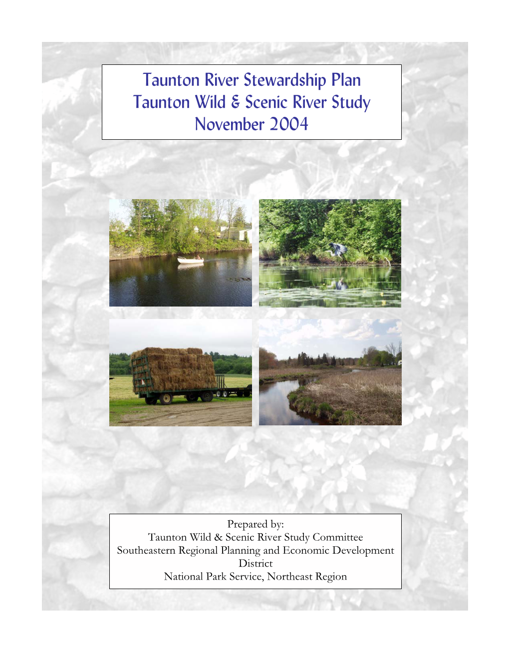 Taunton River Stewardship Plan Taunton Wild & Scenic River Study
