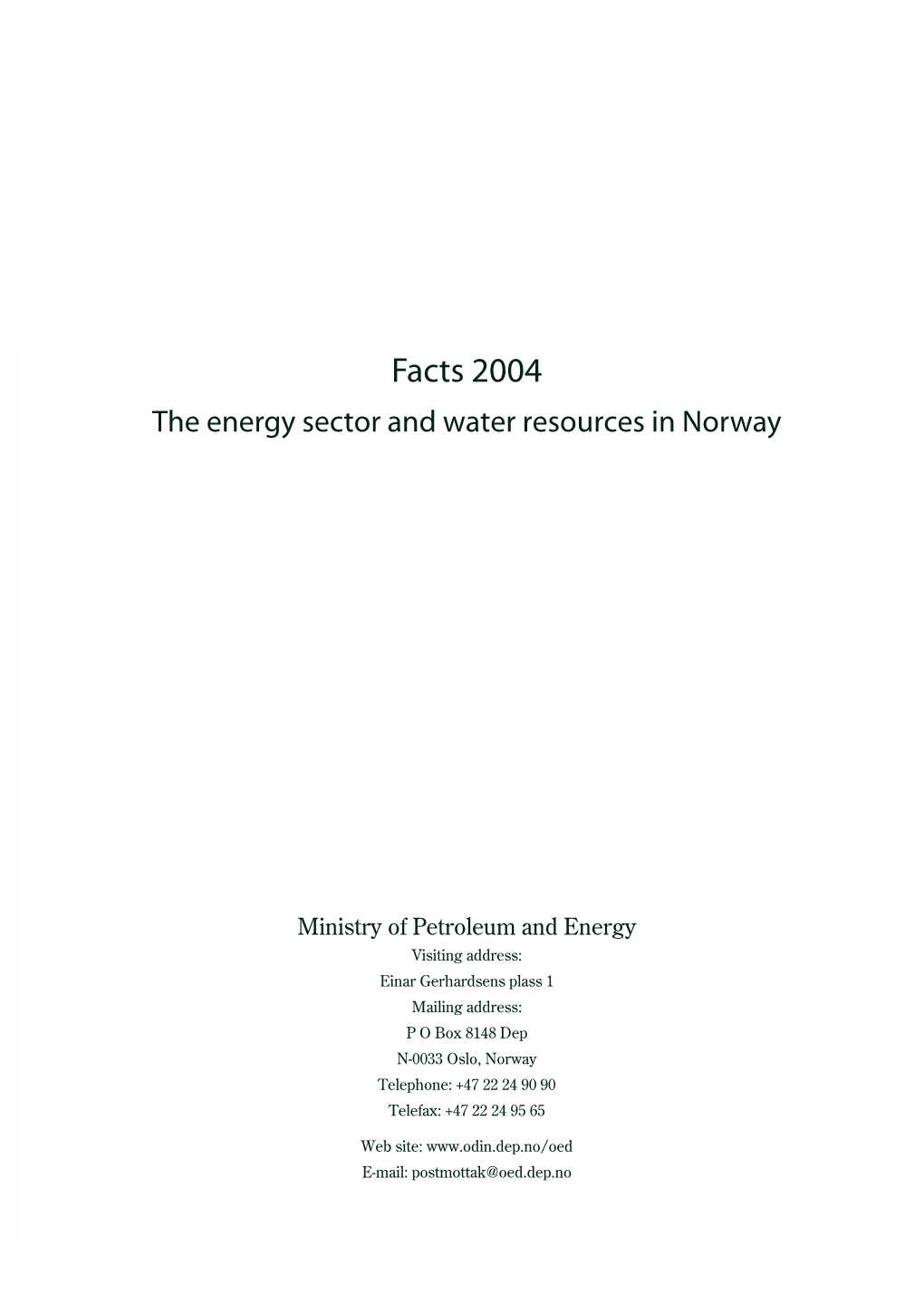 Facts 2004 the Energy Sector and Water Resources in Norway