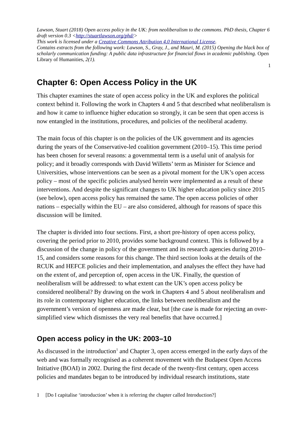 Open Access Policy in the UK: from Neoliberalism to the Commons