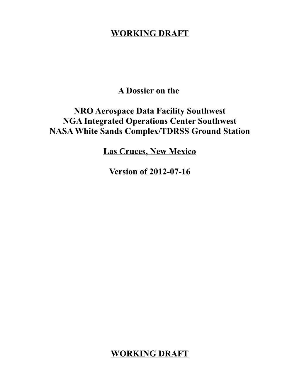 A Dossier on the NRO Aerospace Data Facility Southwest