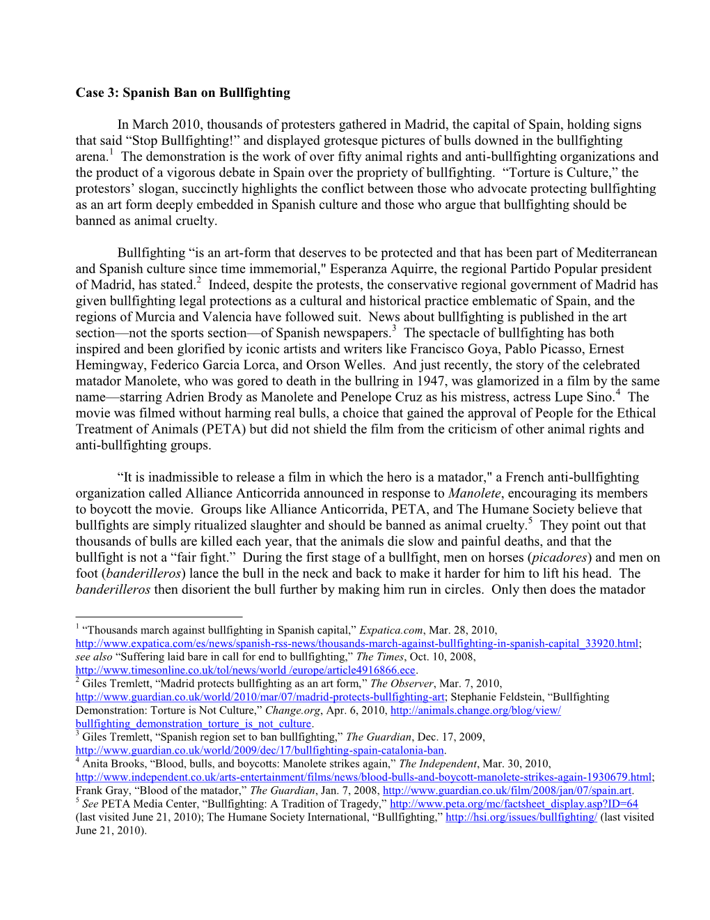 Case 3: Spanish Ban on Bullfighting in March 2010, Thousands Of