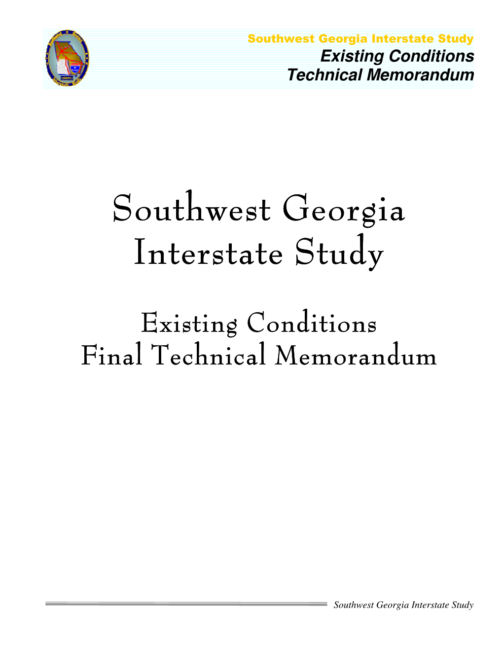 Southwest Georgia Interstate Study Interstate Study
