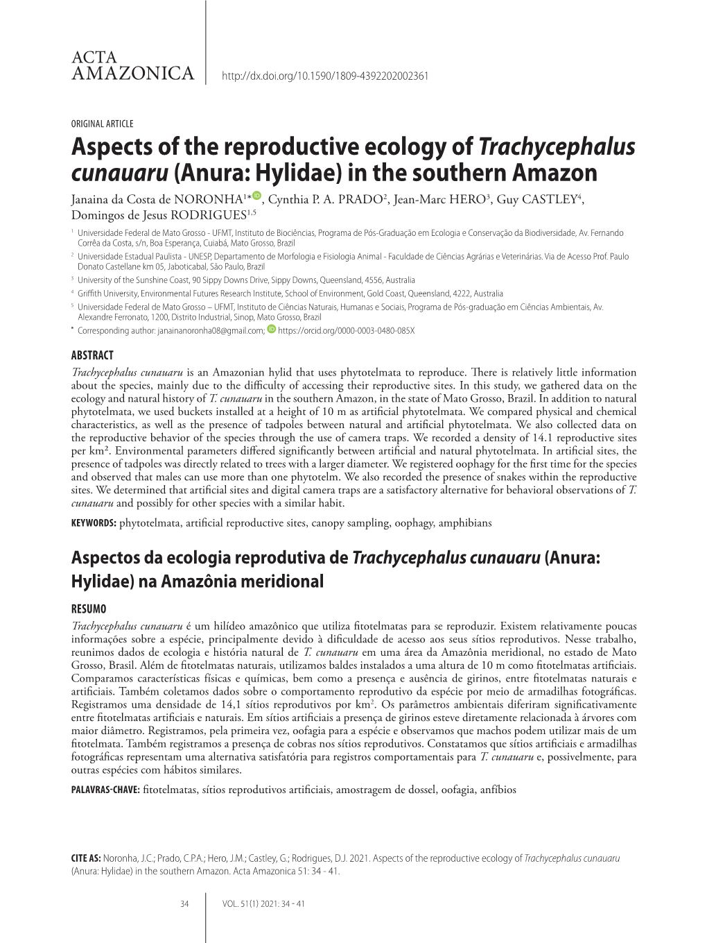 Aspects of the Reproductive Ecology of Trachycephalus Cunauaru(Anura: Hylidae)