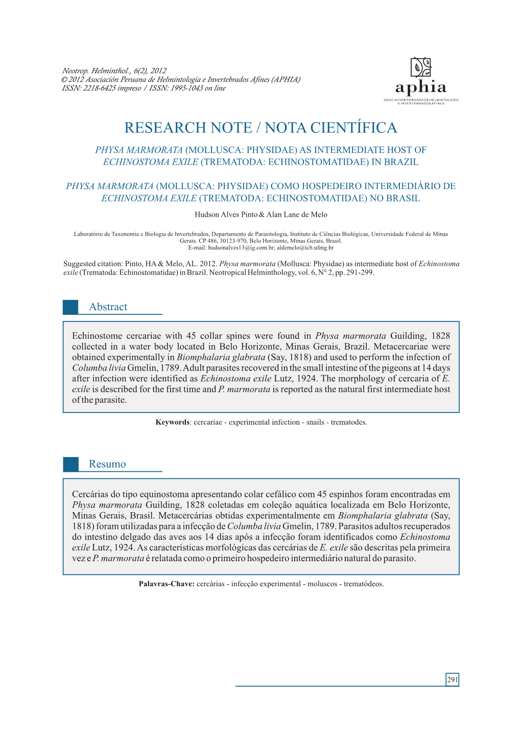 Physa Marmorata (Mollusca: Physidae) As Intermediate Host of Echinostoma Exile (Trematoda: Echinostomatidae) in Brazil