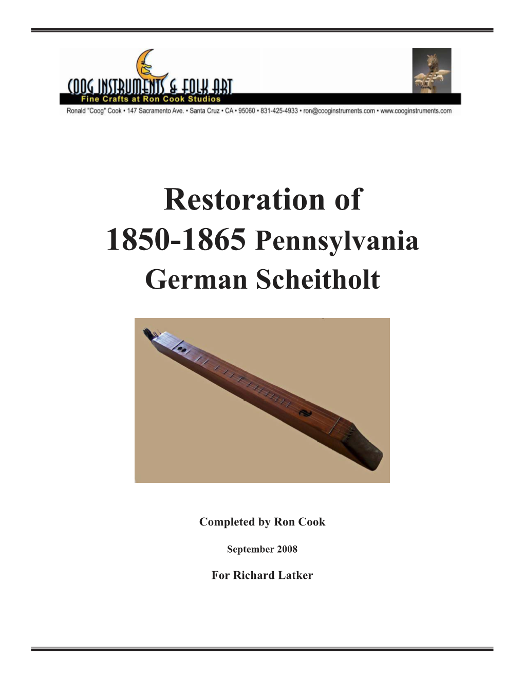 Restoration of 1850-1865 Pennsylvania German Scheitholt
