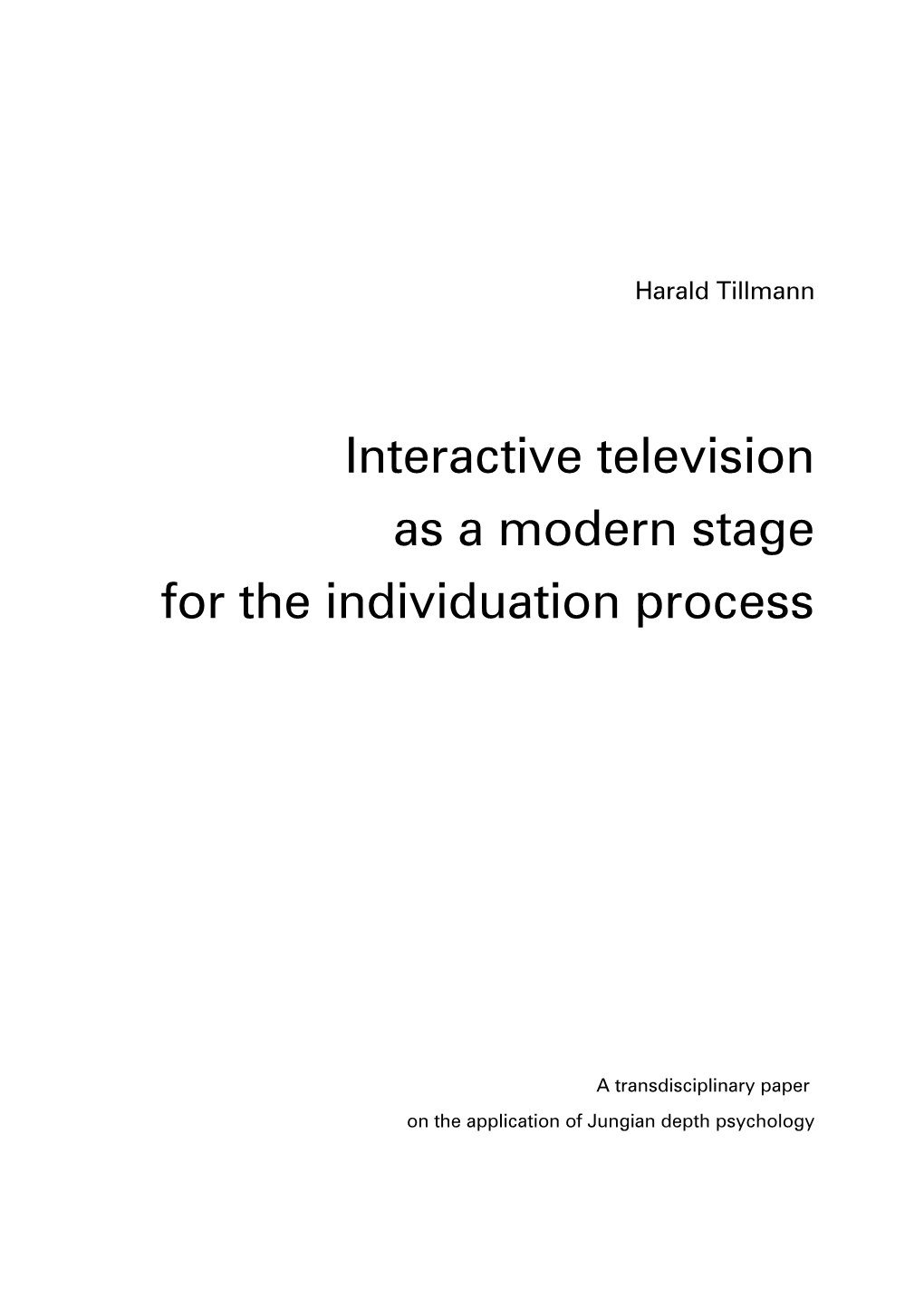 Interactive Television As a Modern Stage for the Individuation Process