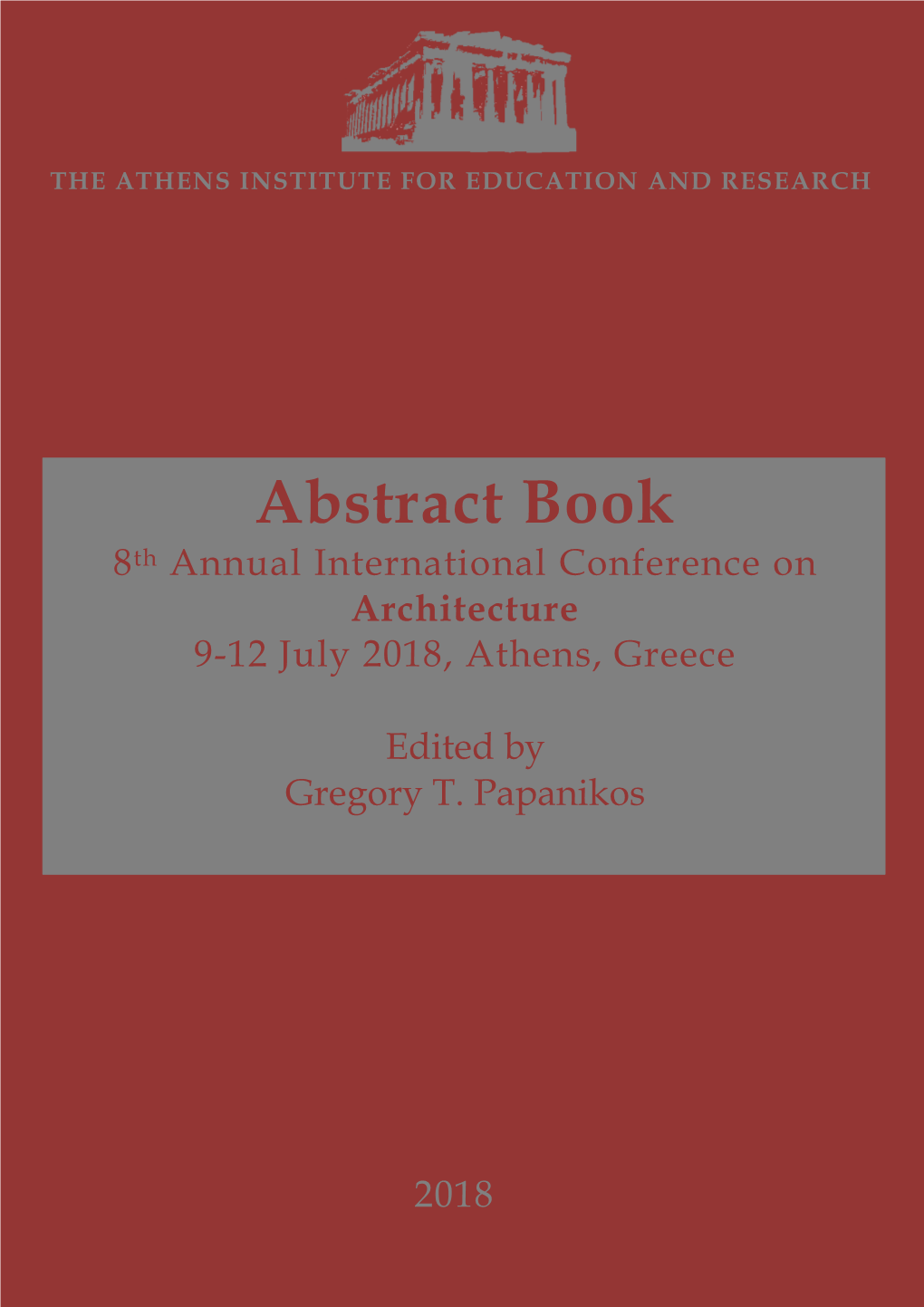 Architecture 9-12 July 2018, Athens, Greece