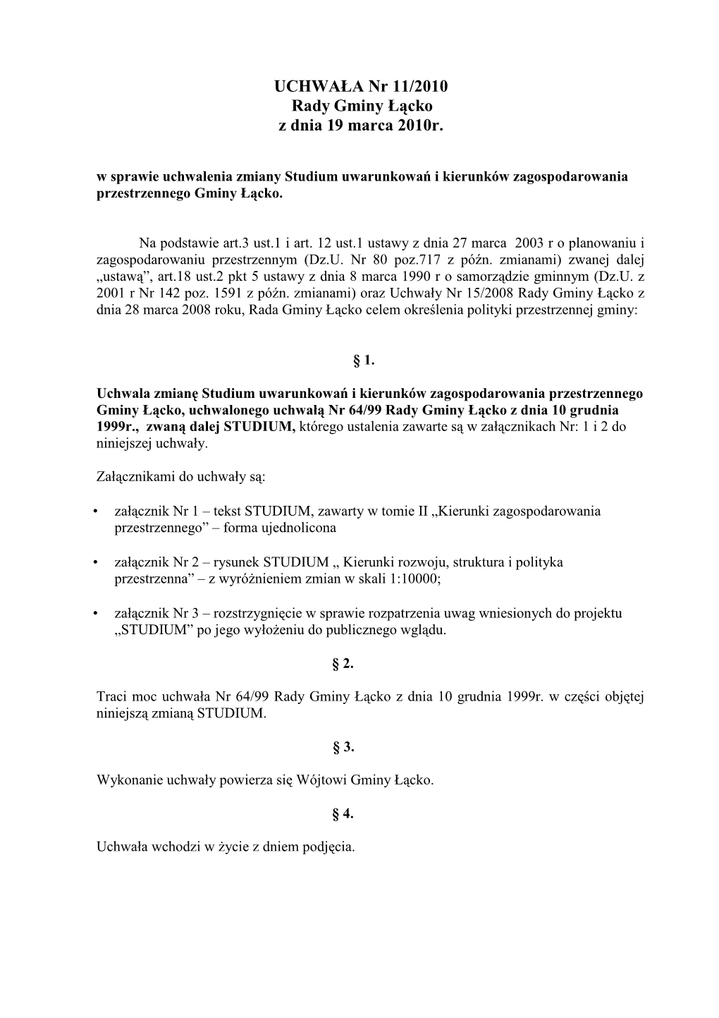 UCHWAŁA Nr 11/2010 Rady Gminy Łącko Z Dnia 19 Marca 2010R