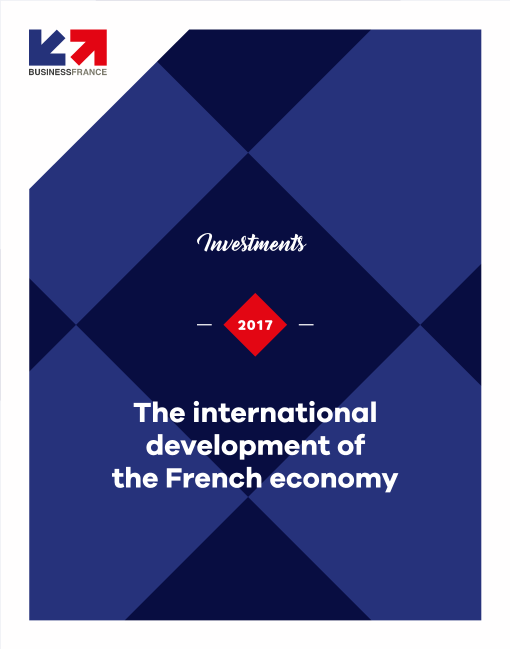 The International Development of the French Economy Foreign Investment