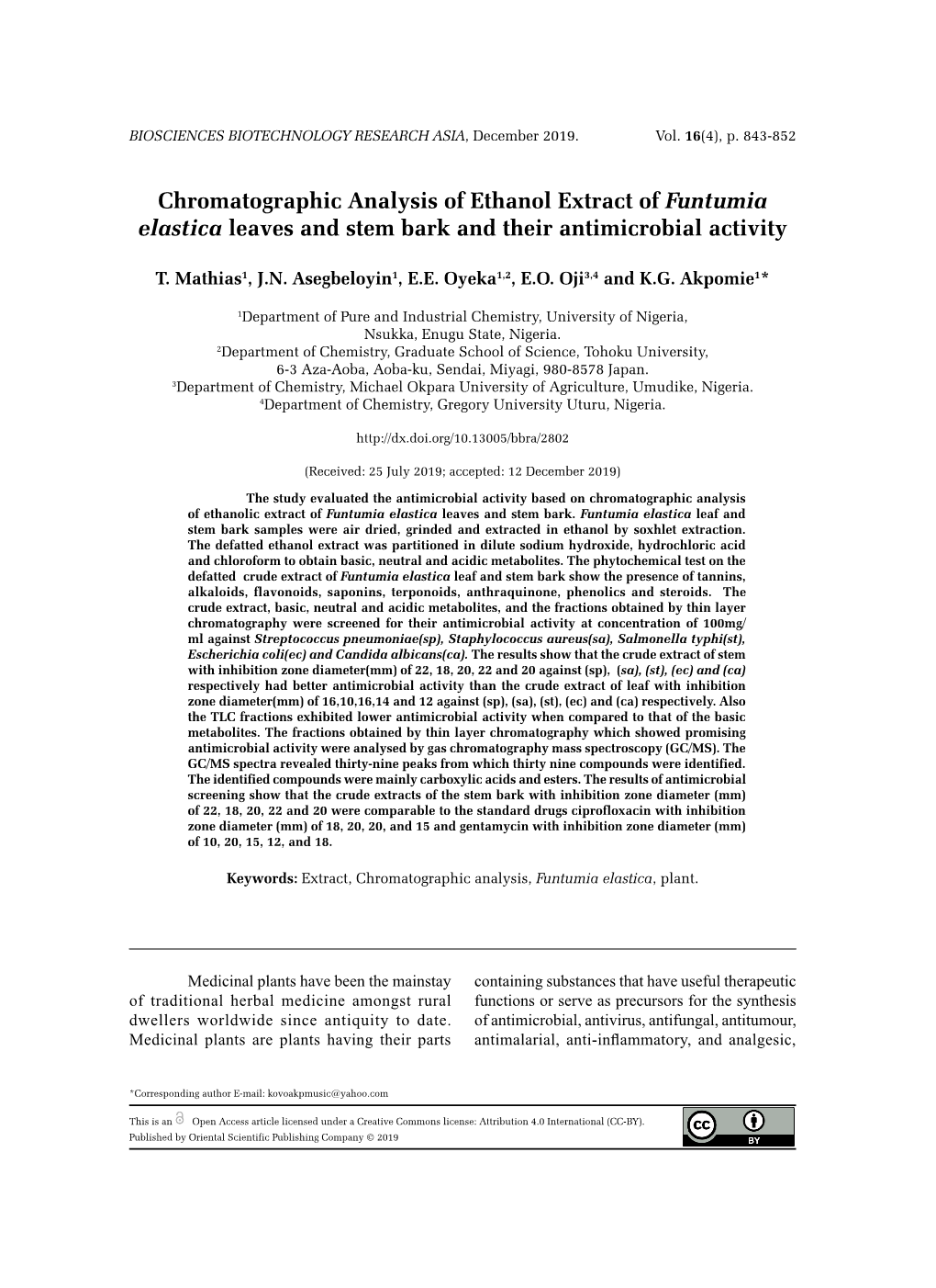 Chromatographic Analysis of Ethanol Extract of Funtumia Elastica Leaves and Stem Bark and Their Antimicrobial Activity