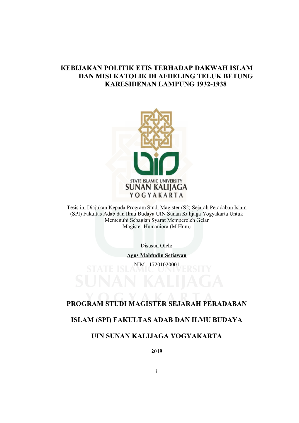 Kebijakan Politik Etis Terhadap Dakwah Islam Dan Misi Katolik Di Afdeling Teluk Betung Karesidenan Lampung 1932-1938