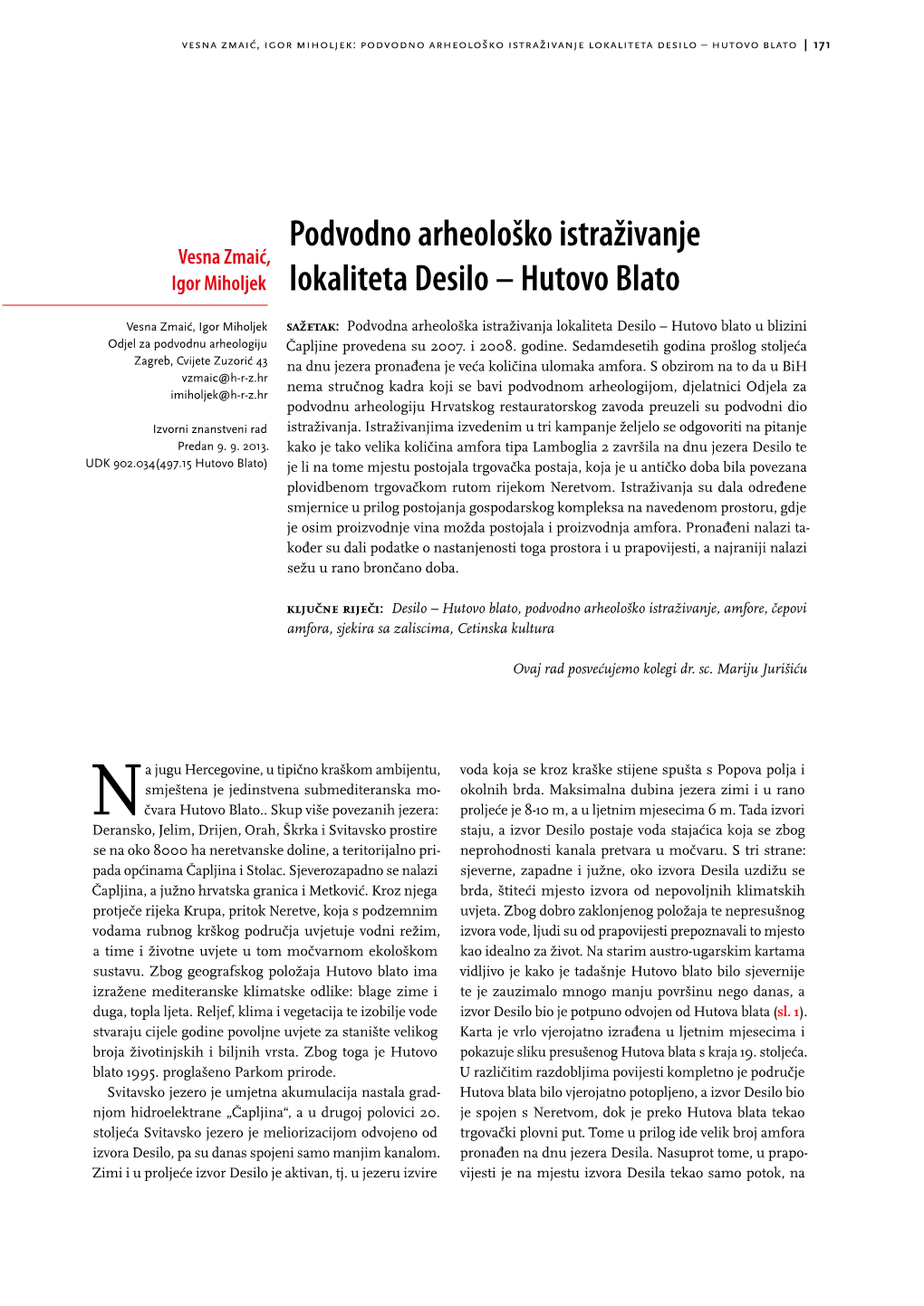 Podvodno Arheološko Istraživanje Lokaliteta Desilo – Hutovo Blato | 171