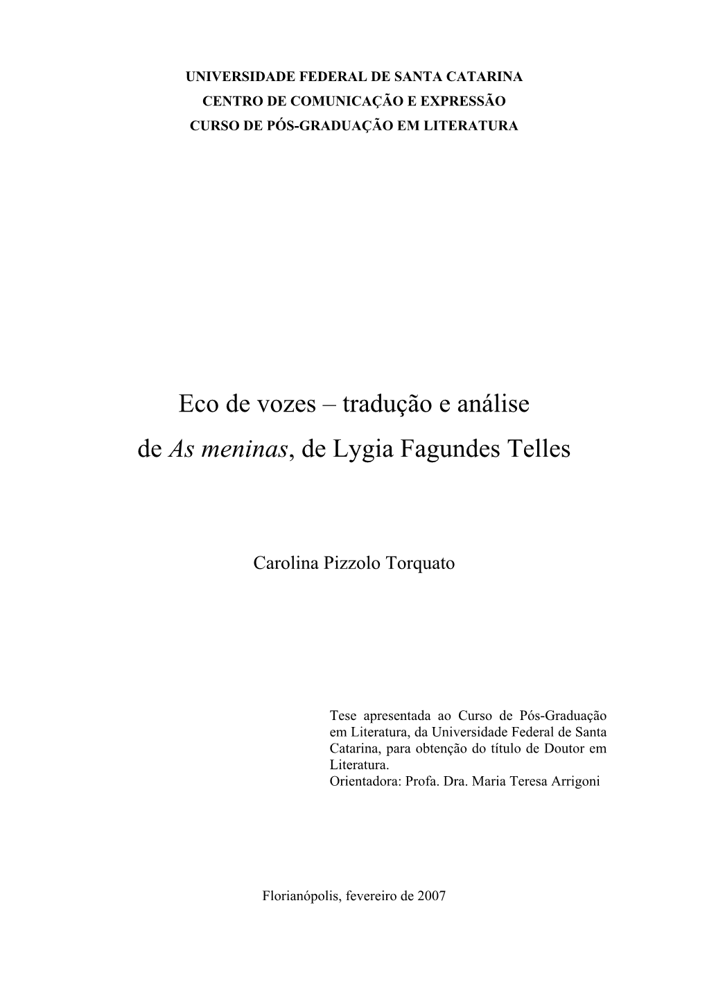 Tradução E Análise De As Meninas, De Lygia Fagundes Telles