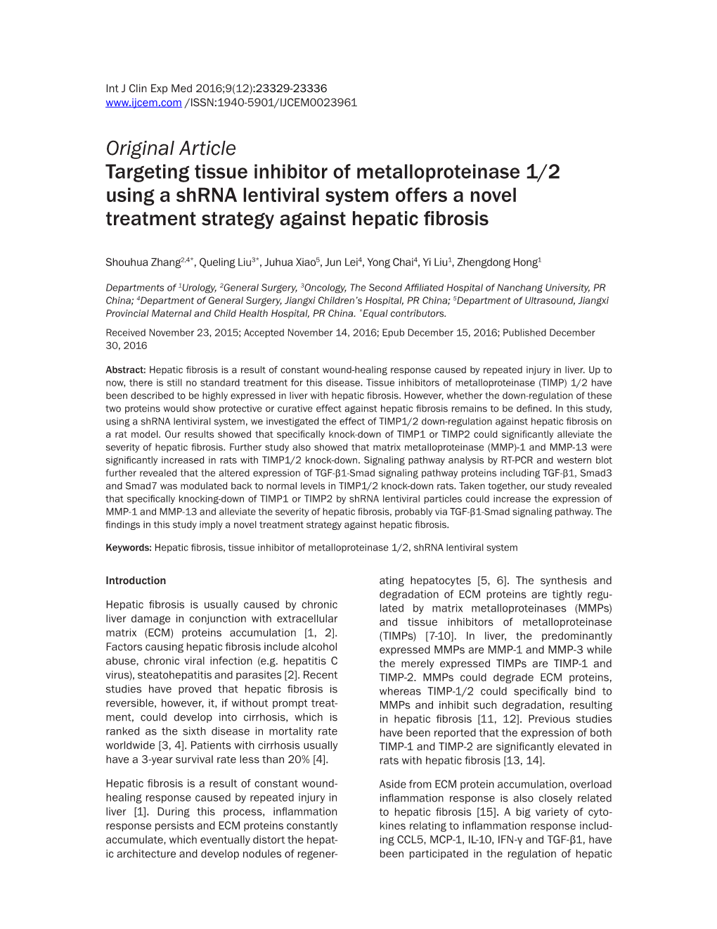 Original Article Targeting Tissue Inhibitor of Metalloproteinase 1/2 Using a Shrna Lentiviral System Offers a Novel Treatment Strategy Against Hepatic Fibrosis