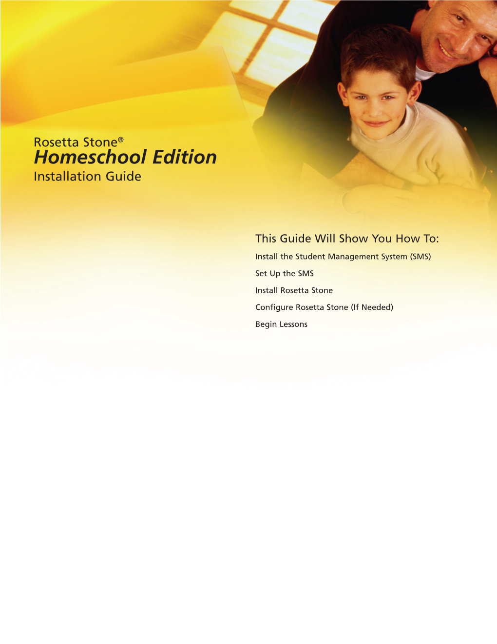 Rosetta Stone® Homeschool Edition Installation Guide