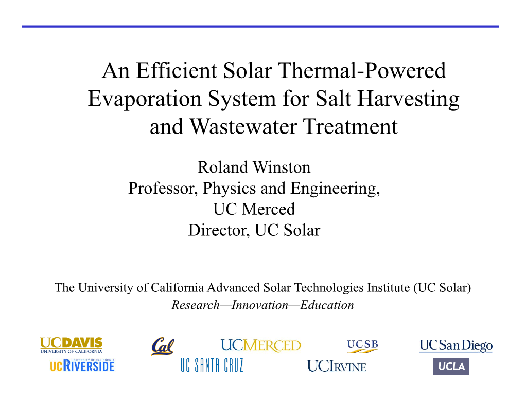 An Efficient Solar Thermal-Powered Evaporation System for Salt Harvesting and Wastewater Treatment