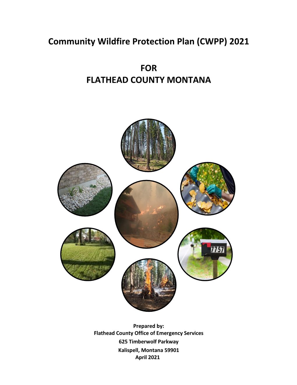 Community Wildfire Protection Plan (CWPP) 2021 for FLATHEAD