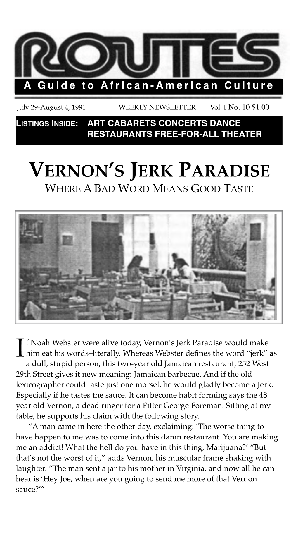 Routes July 29-Aug 4, 1991 New Format Vernon's Jerk