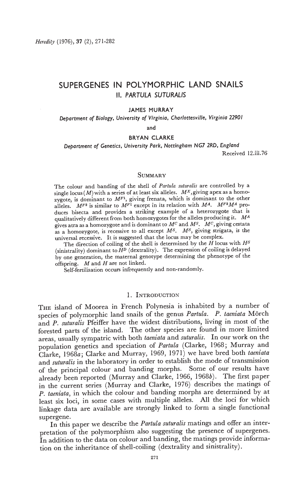 SUPERGENES in POLYMORPHIC LAND SNAILS the Island Of