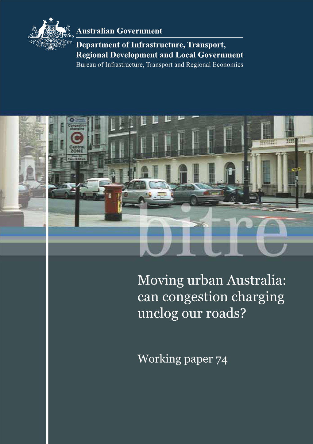 Appendix a the Economics of Congestion Charging