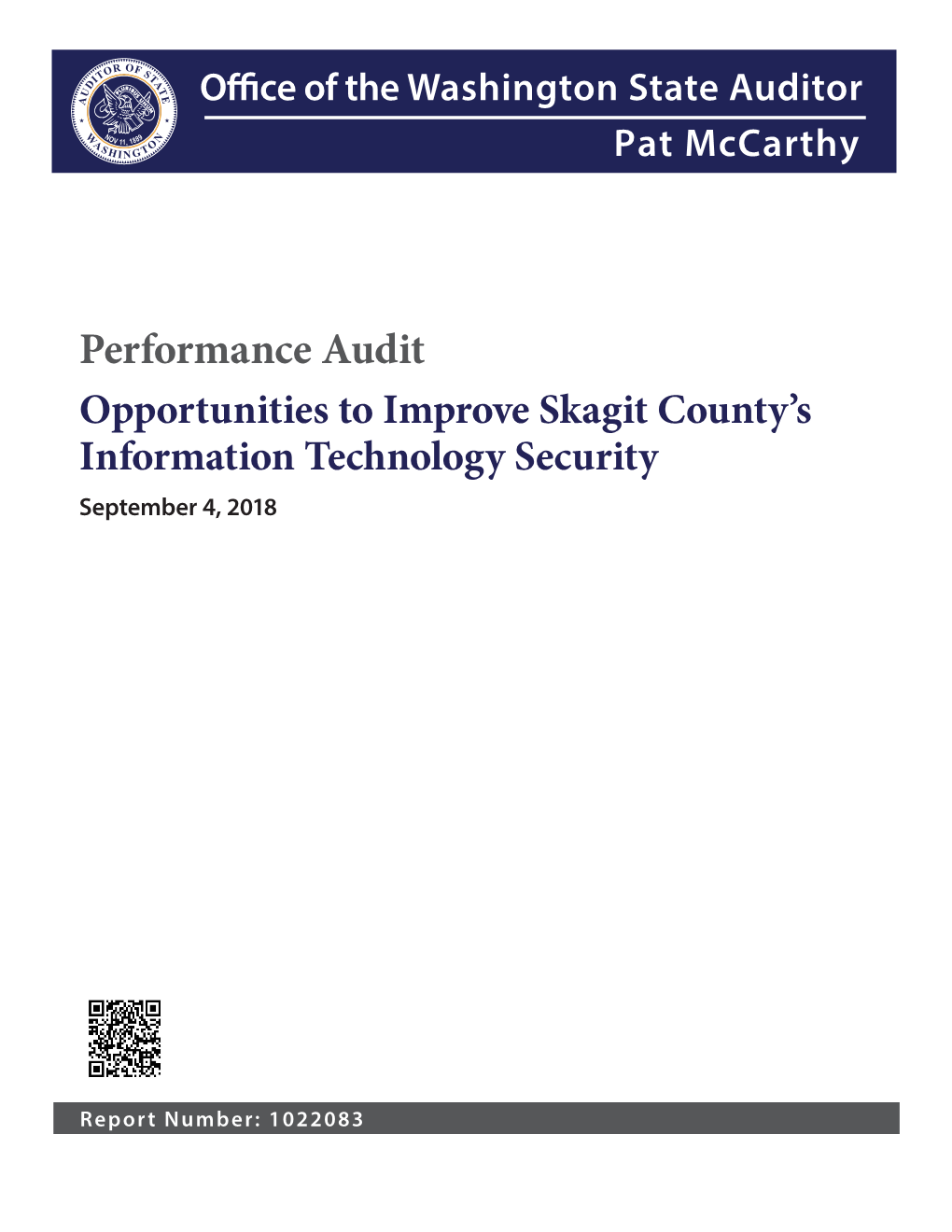 Performance Audit Opportunities to Improve Skagit County’S Information Technology Security September 4, 2018