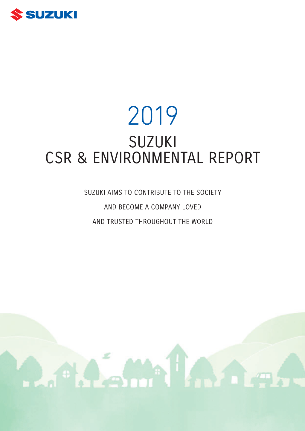 2019 Suzuki CSR & Environmental Report