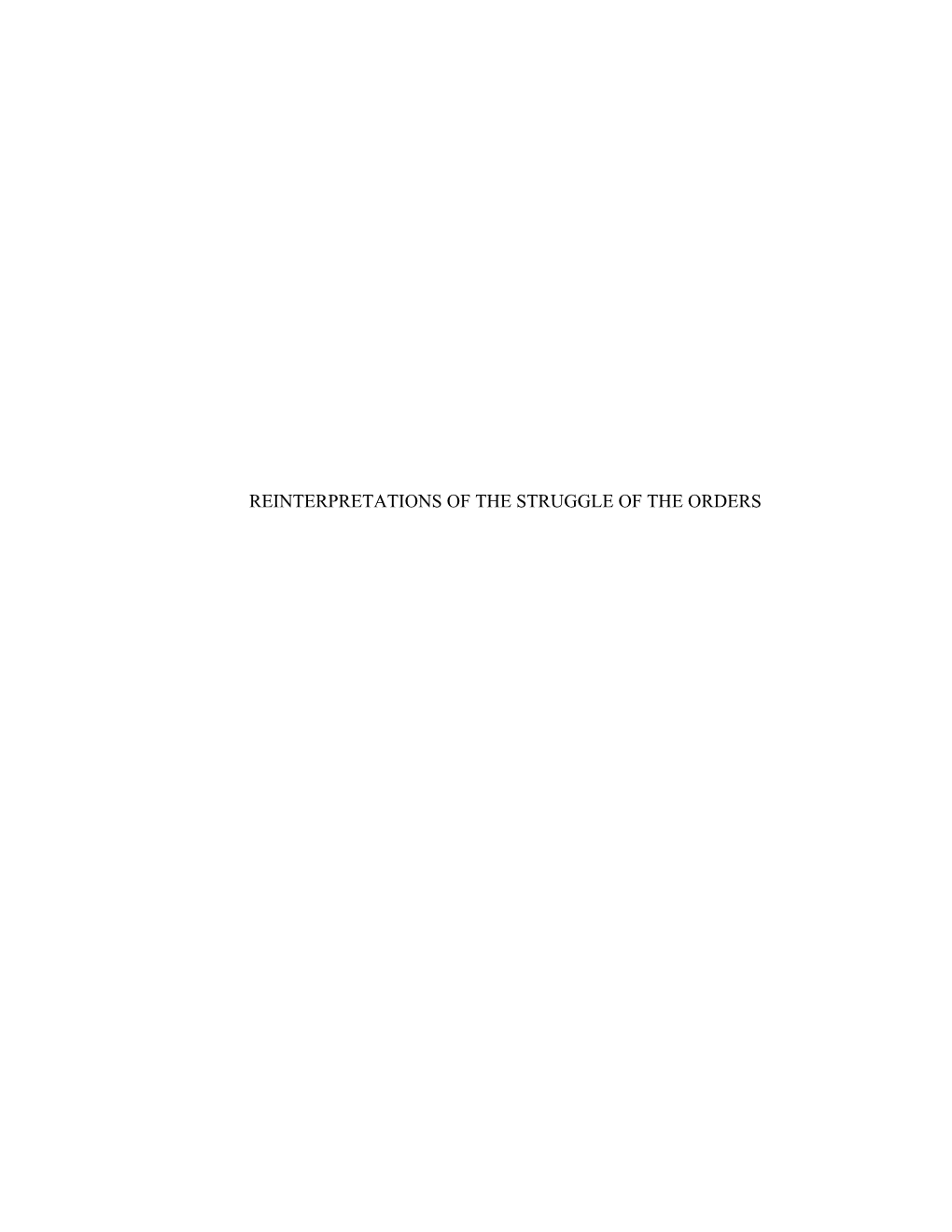 Reinterpretations of the Struggle of the Orders Reinterpretations of the Struggle of the Orders: Re-Working Historical Memory