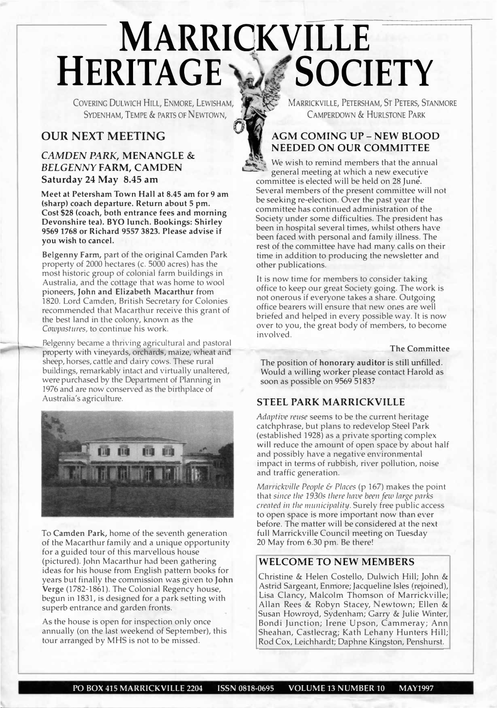 NUMBER 10 MAY 1997 HERITAGE WEEK: APRIL 20-27 the Winners of the Inaugural Local High Schools Heritage Prize Were Peter Corbett, Petros