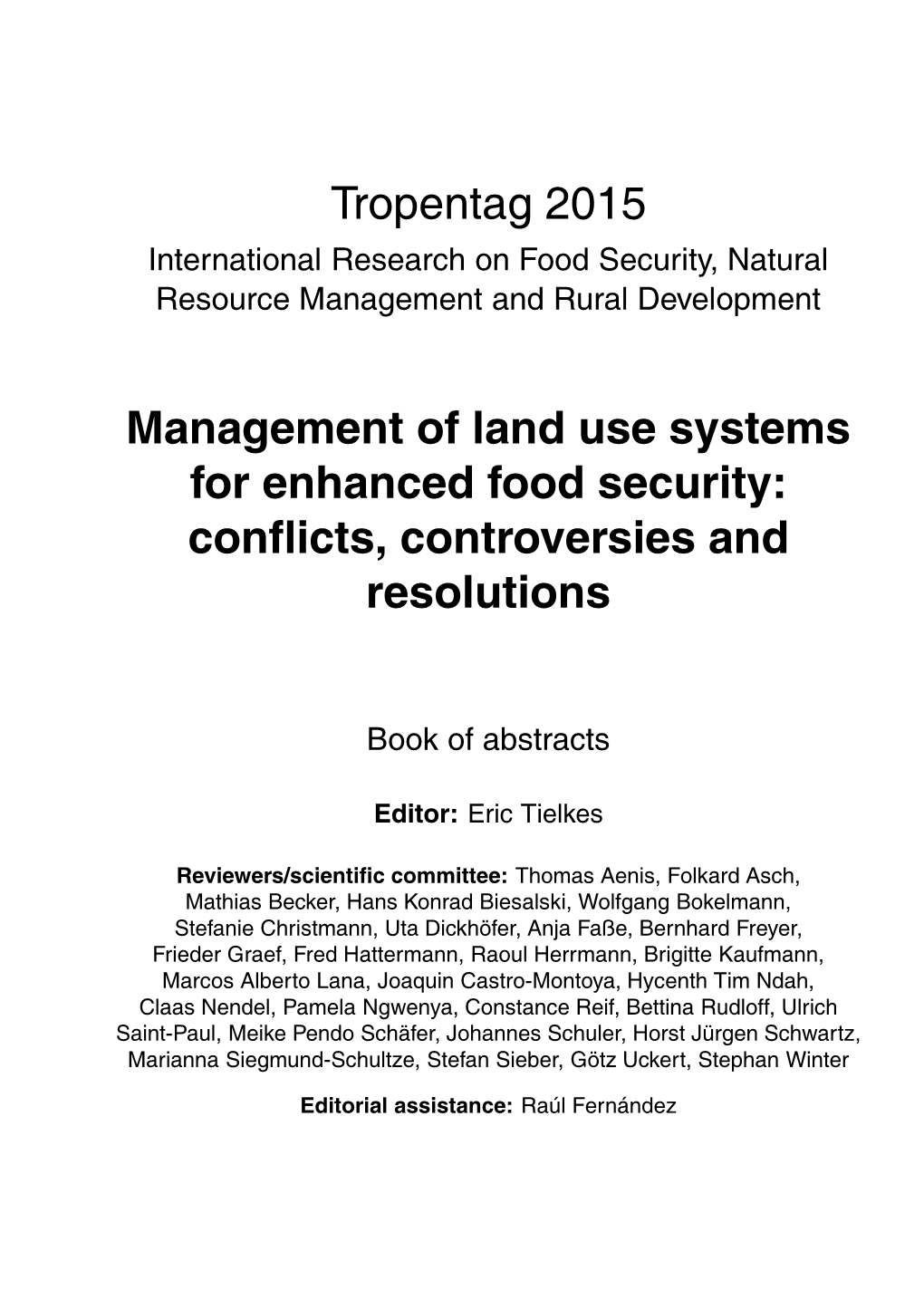 Tropentag 2015 Management of Land Use Systems for Enhanced Food