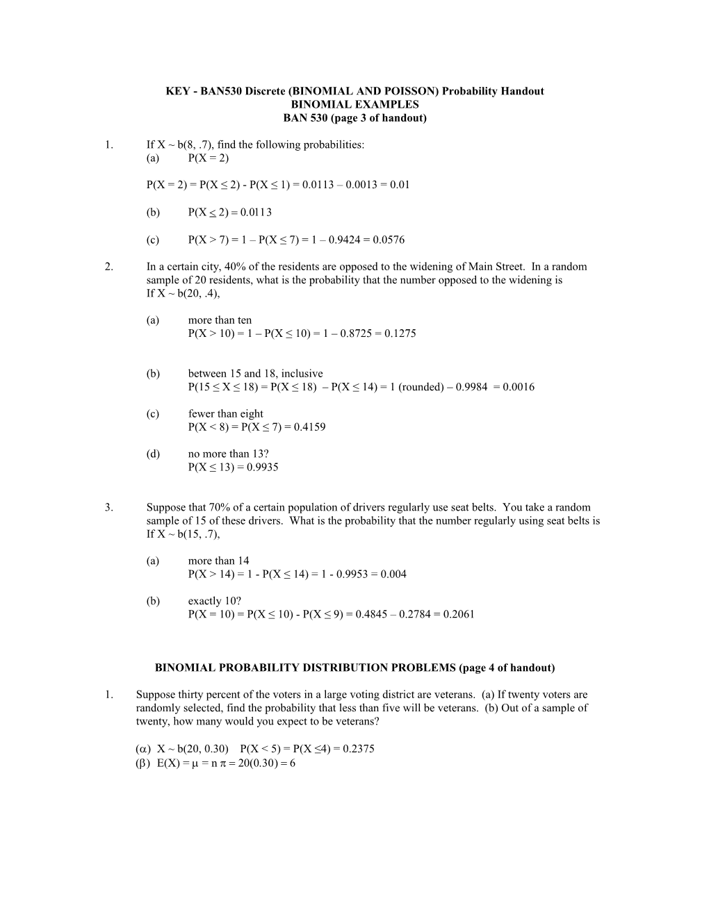 KEY - BAN530 Discrete (BINOMIAL and POISSON) Probability Handout