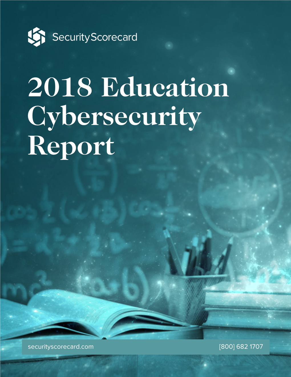 2018 Education Cybersecurity Report